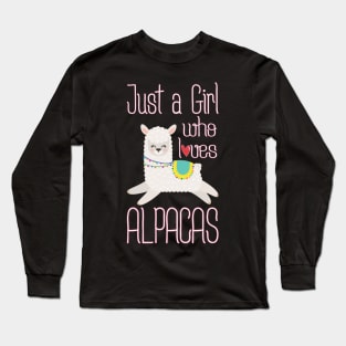 Just A Girl Who Loves Alpacas - Funny Alpacas Llamas Long Sleeve T-Shirt